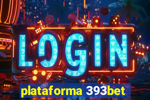 plataforma 393bet